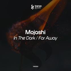 Download Mojashi - In The Dark Far Away