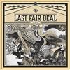 ouvir online Last Fair Deal - Once