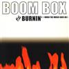 last ned album Boom Box - Burnin When The Music Goes On