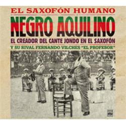 Download Aquilino Y Su Cuadrilla - El saxofón humano