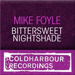 Download Mike Foyle - Bittersweet Nightshade