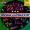 kuunnella verkossa Various - Harlem Holiday New York Rhythm Blues Volume Four