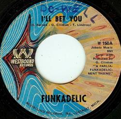 Download Funkadelic - Ill Bet You