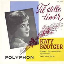 Download Katy Bødtger - Til Stille Timer