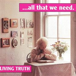 Download Living Truth - All That We Need