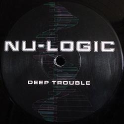 Download NuLogic - Deep Trouble