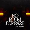 kuunnella verkossa Niko Marks & Carlos Nilmmns - No Room For Rage