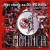 ouvir online Höhner - Mer Stonn Zo Dir FC Kölle Hymne Auf Den 1FC Köln