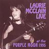 kuunnella verkossa Laurie McClain - Live At the Purple Moon 1995