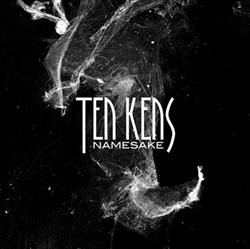 Download Ten Kens - Namesake