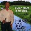 online anhören Hans Van Baol - Geen Sloot Is Te Diep