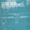 Album herunterladen Swirl People - Future Signs