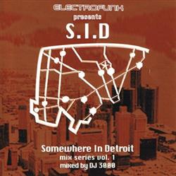 Download DJ 3000 - Somewhere In Detroit Mix Series Vol 1