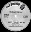 escuchar en línea Magnum Force - I Want You So Much