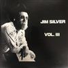 online anhören Jim Silver - Jim Silver Vol III