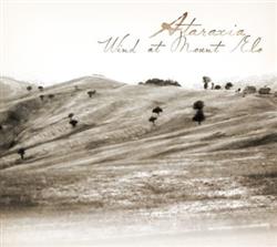 Download Ataraxia - Wind At Mount Elo