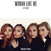 Little Mix - Woman Like Me Wideboys Remix