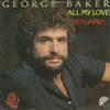 Album herunterladen George Baker - All My Love