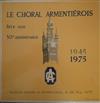 télécharger l'album Various - Le Choral Armentièrois Fête Son 30e Anniversaire 1945 1975