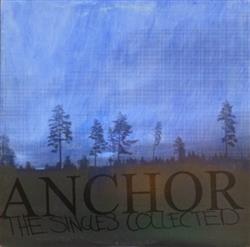 Download Anchor - The Singles Collected