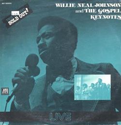 Download Willie Neal Johnson And The Gospel Keynotes - Live In Concert