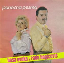 Download Bosa Ovuka I Rade Bogićević - Ponoćna Pesma