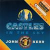 écouter en ligne John Kerr - Castles In The Sky A Selection From The CD