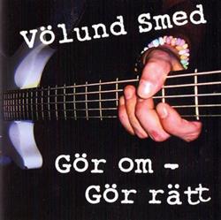 Download Völund Smed - Gör Om Gör Rätt