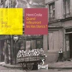 Download Henri Crolla - Quand Refleuriront Les Lilas Blancs