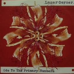 Download Laser Geyser - Ode To The Primary Numbers