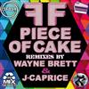 kuunnella verkossa FF - Piece Of Cake The Remixes