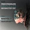 écouter en ligne Mixmaster DOC - The Makyo EP