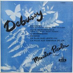 Download Debussy Menahem Pressler - Estampes Suite Bergamesque 2 Arabesques Rêverie La Plus Que lente La Fille Aux Cheveux De Lin