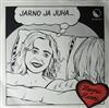 Album herunterladen Jarno Ja Juha - Hannu Ja Harmi