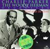 kuunnella verkossa Charlie Parker, The Woody Herman Orchestra - Bird With The Herd