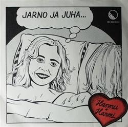 Download Jarno Ja Juha - Hannu Ja Harmi