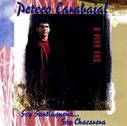 Download Peteco Carabajal - Soy Santiagueño Soy Chacarera