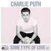 escuchar en línea Charlie Puth - Some Type Of Love EP