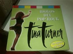 Download Tina Turner - Idolos Del Pop Rock 4