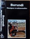 ladda ner album Various - Burundi Musiques traditionelles