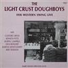 last ned album The Light Crust Doughboys - 1936 Western Swing Live