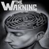 écouter en ligne The Warning - Escape The Mind