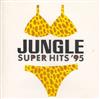 online anhören Various - Jungle Super Hits 95