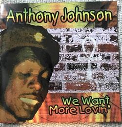 Download Anthony Johnson - We Want More Lovin