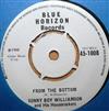 ascolta in linea Sonny Boy Williamson & His Houserockers - From The Bottom