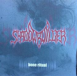 Download Shadowbuilder - Bone Ritual