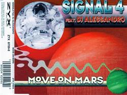 Download Signal 4 Feat DJ Alessandro - Move On Mars