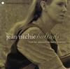 online luisteren Jean Ritchie - Ballads From Her Appalachian Family Tradition