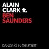 ladda ner album Alain Clark Ft Ben Saunders - Dancing In The Street