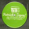 ouvir online Patrick Zigon - Auttotude EP